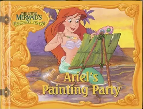 Ariel's Painting Party (The Little Mermaid's Treasure Chest) [Hardcover]