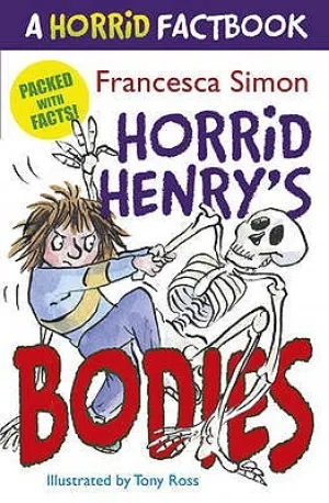 Horrid Henry's Bodies (The Horrid Factbooks)