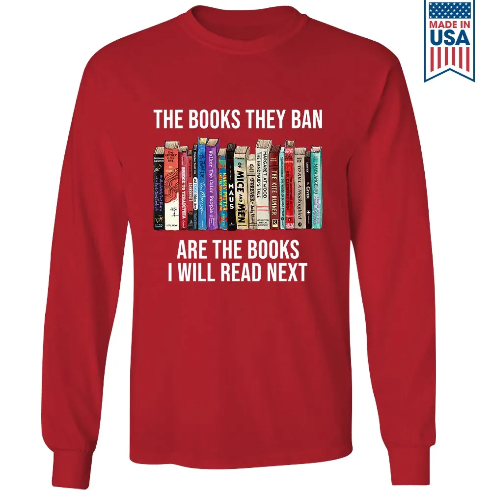 The Books They Ban Are The Books I'll Read Next Book Lovers Gift LSB610